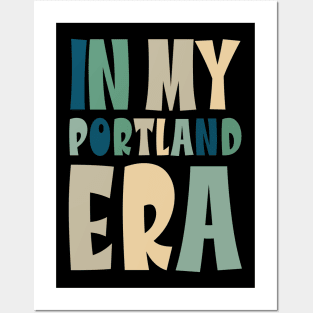 In My Portland Era Funny Meme Quote Posters and Art